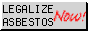 Legalize Asbestos