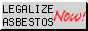 Legalize Asbestos